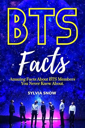 BTS FACTS: Amazing Facts About BTS Members You Never Knew About. Know More About Your K-pop Idols (BTS Odyssey Series)