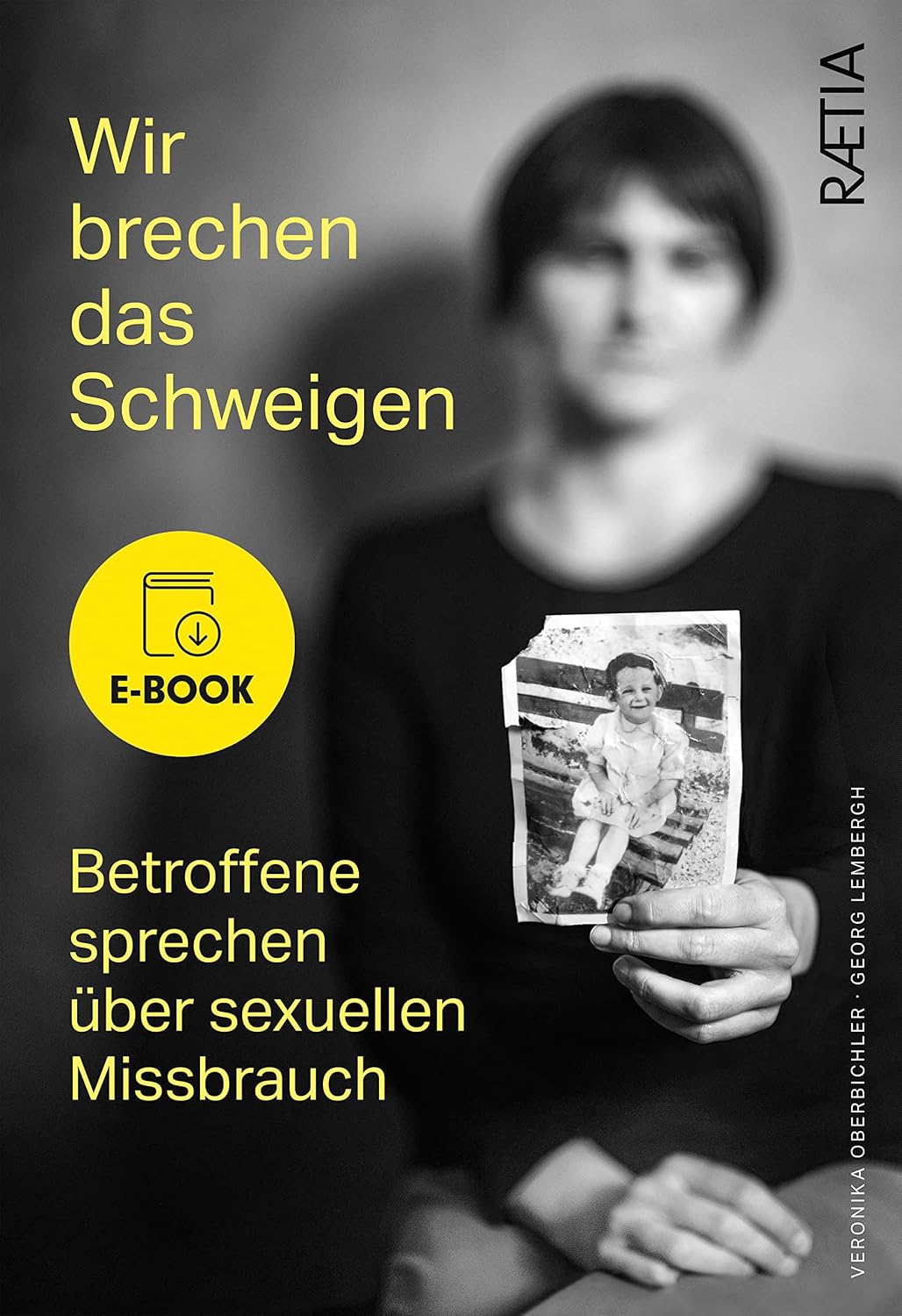 Wir brechen das Schweigen: Betroffene sprechen über sexuellen Missbrauch (German Edition)