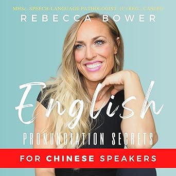 English pronunciation secrets for Chinese speakers /