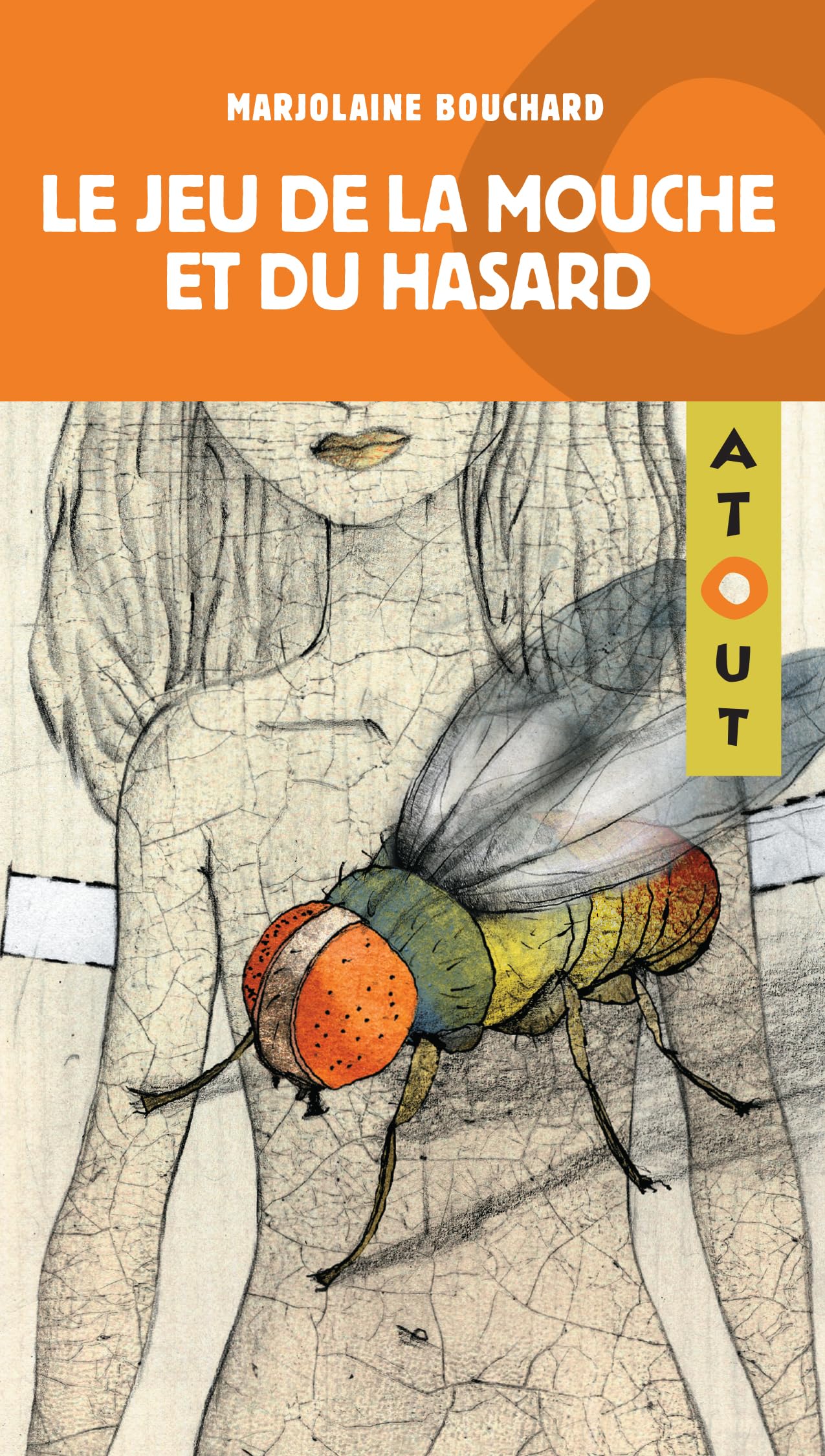 Le Jeu de la mouche et du hasard [Paperback] Bouchard, Marjolaine