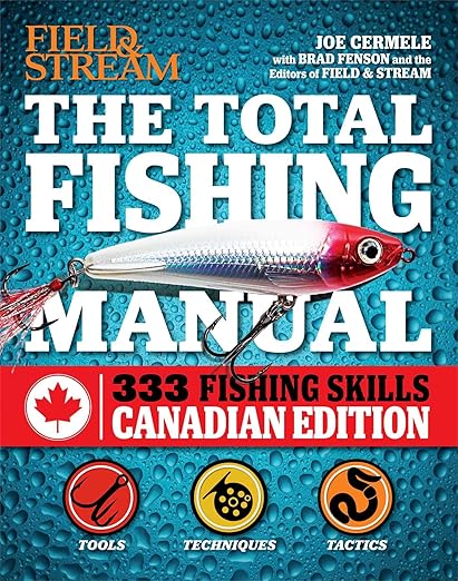 The Total Fishing Manual (Canadian edition): 317 Essential Fishing Skills