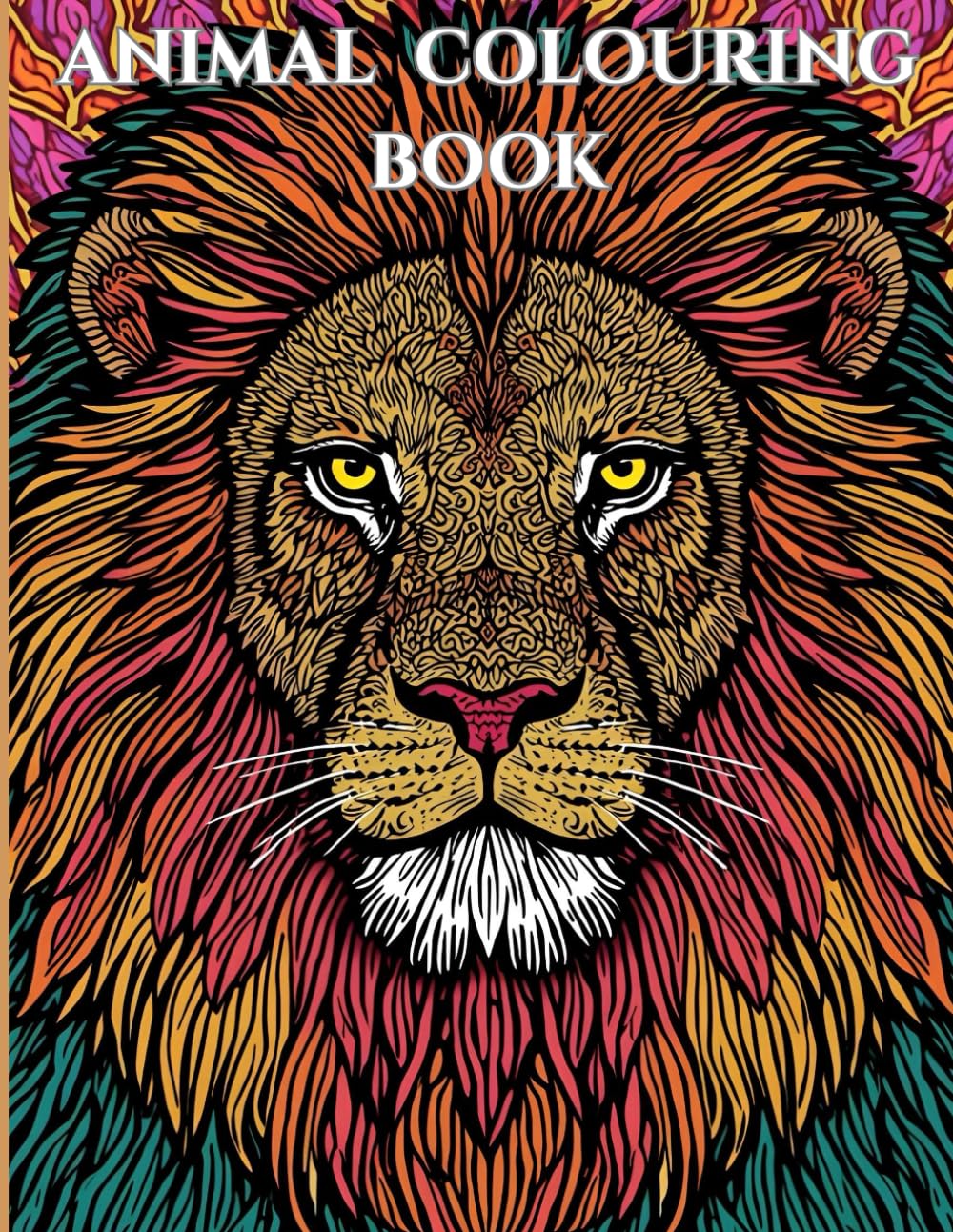 ANIMAL COLOURING BOOK: Explore the Nature