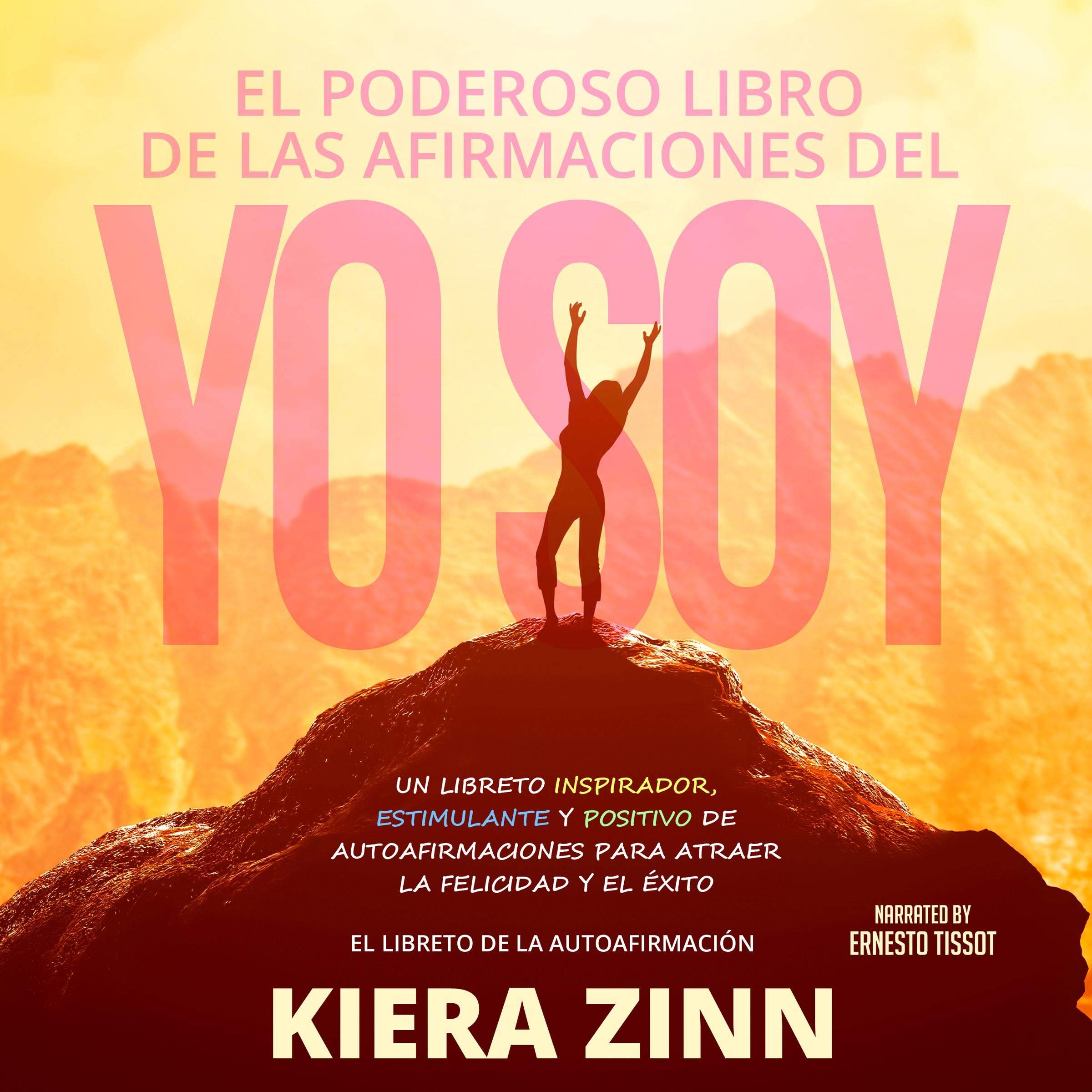 Cover art for El Poderoso Libro de las Afirmaciones del Yo Soy [The Powerful Book of I Am Affirmations]