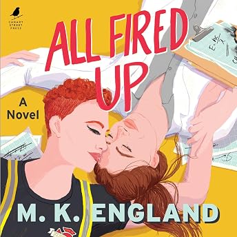 All Fired Up Audiobook by M. K. England episode artwork