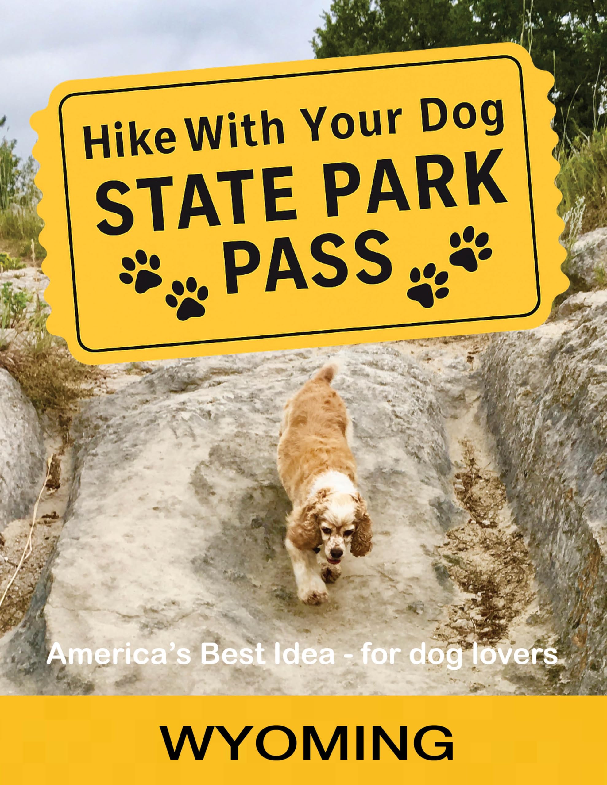 Hike With Your Dog State Park Pass - Wyoming