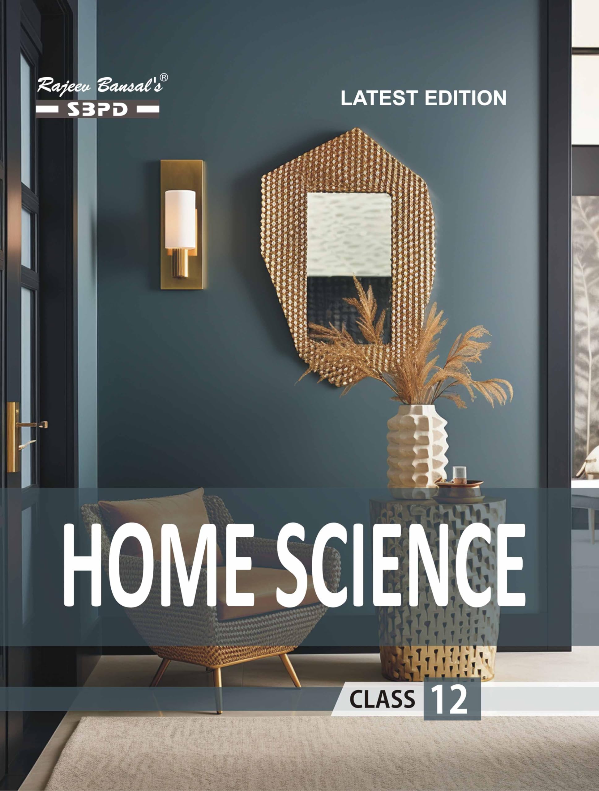 Home Science Class 12 Based on NCERT For various State Boards Paperback – 1 January 2022