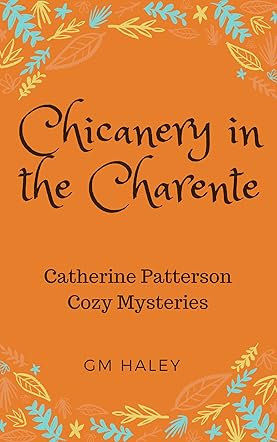 Chicanery in the Charente