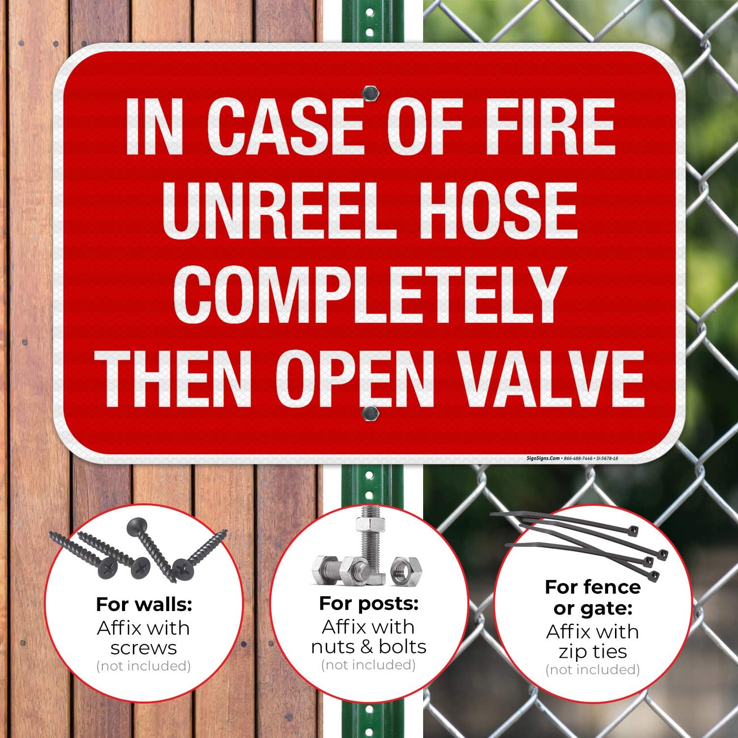 in Case of Fire Unreel Hose Completely Then Open Valve Sign, Fire Safety Sign, 12x18 Inches, 3M EGP Reflective .063 Aluminum, Fade Resistant, Indoor/Outdoor Use, Made in USA