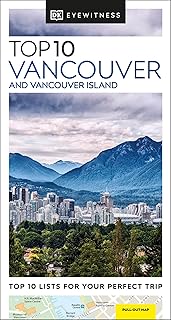 DK Top 10 Vancouver and Vancouver Island (Pocket Travel Guide)
