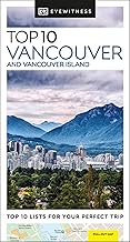 DK Top 10 Vancouver and Vancouver Island (Pocket Travel Guide)