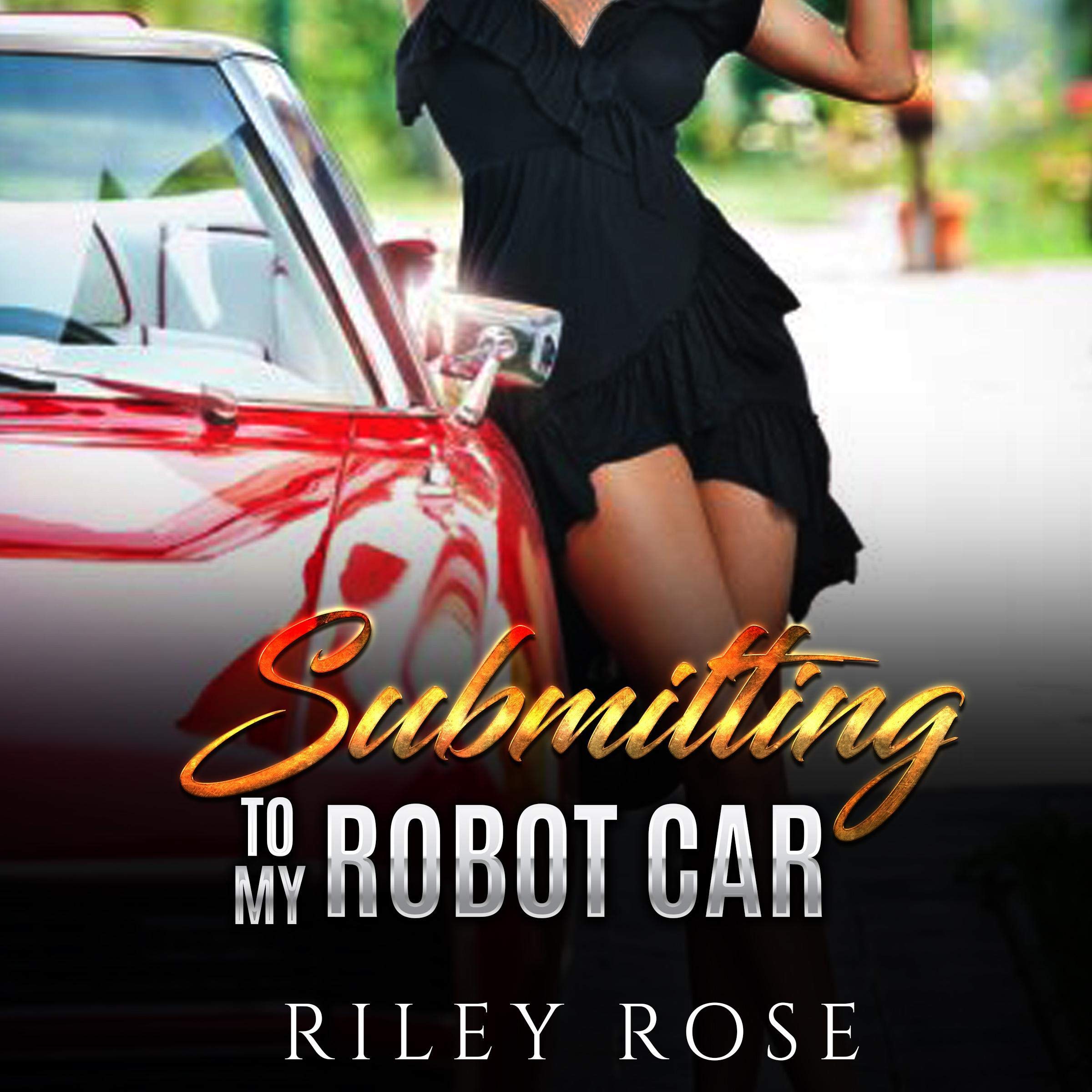 Cover art for Submitting to My Robot Car