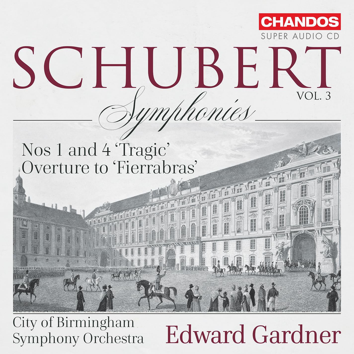 Franz Schubert: Symphonies Nos 1 and 4 'Tragic'; Overture to 'Fierrabras'