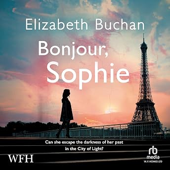 Bonjour, Sophie Audiobook by Elizabeth Buchan episode artwork