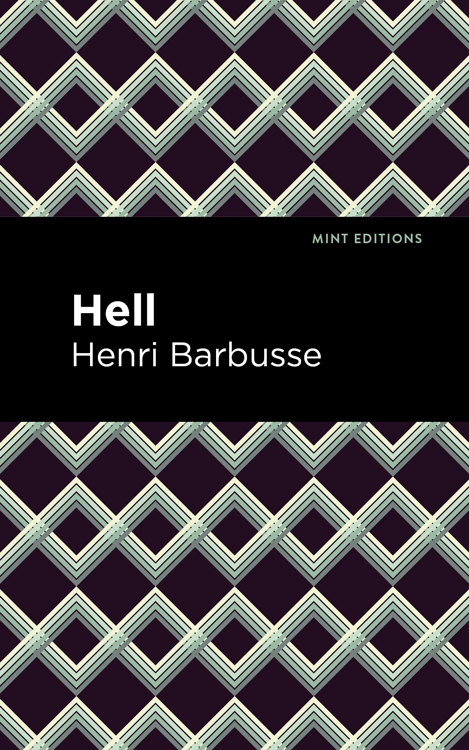 Hell (Mint Editions (Tragedies and Dramatic Stories))