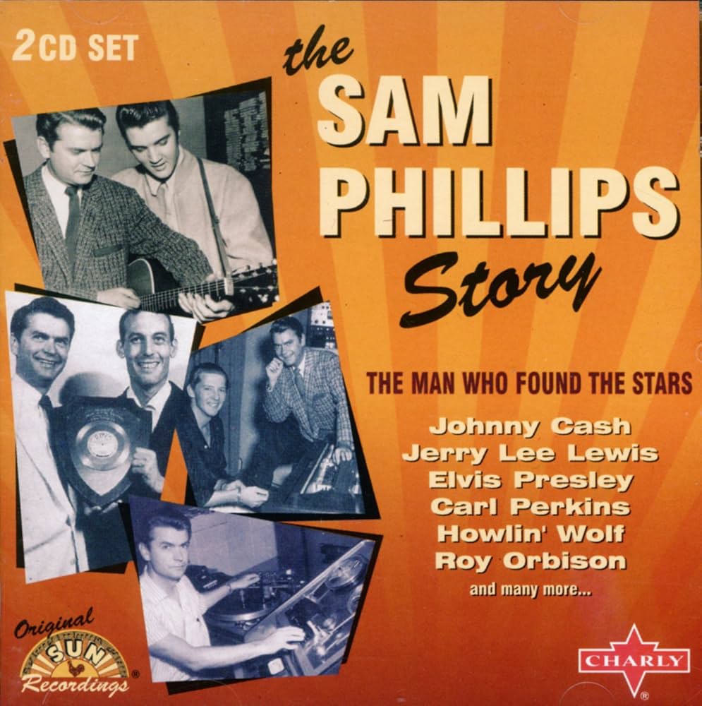 Phillips, Sam - Sam Phillips Story: The Man Who Found the Stars - Amazon.com Music