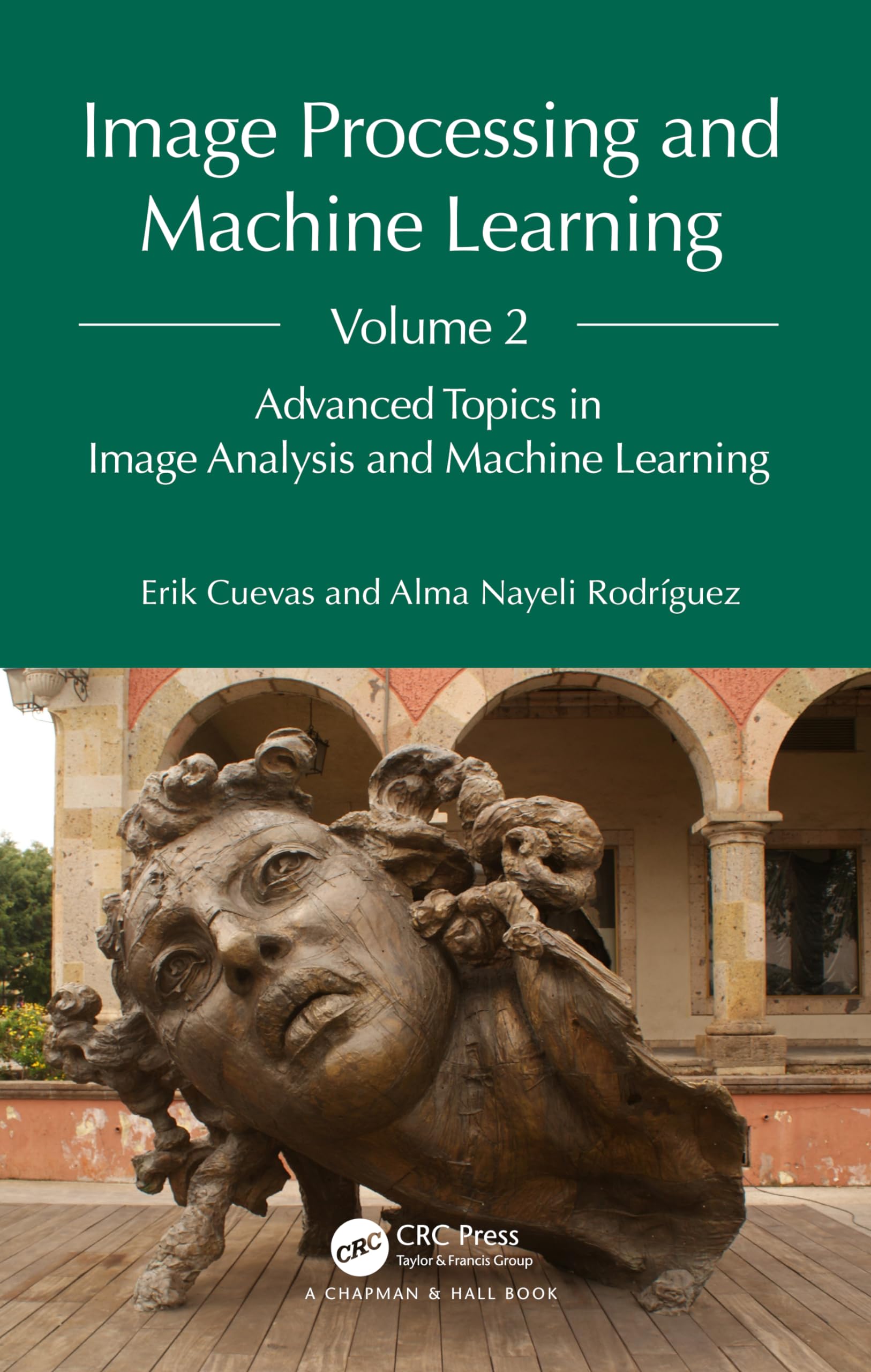 Image Processing and Machine Learning: Advanced Topics in Image Analysis and Machine Learning (2)