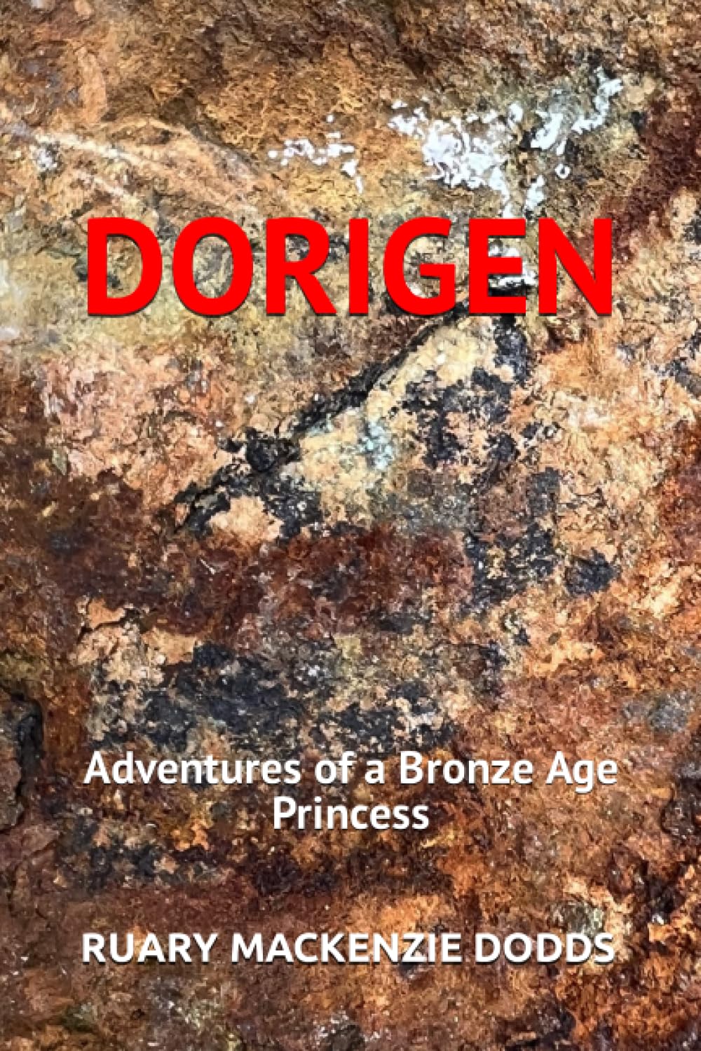 DORIGEN: Adventures of a Bronze Age Princess