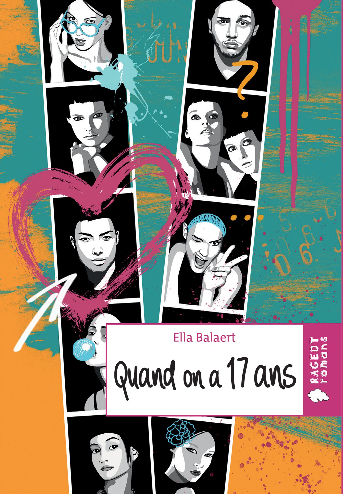 Quand on a dix-sept ans (Rageot Romans t. 232) (French Edition)