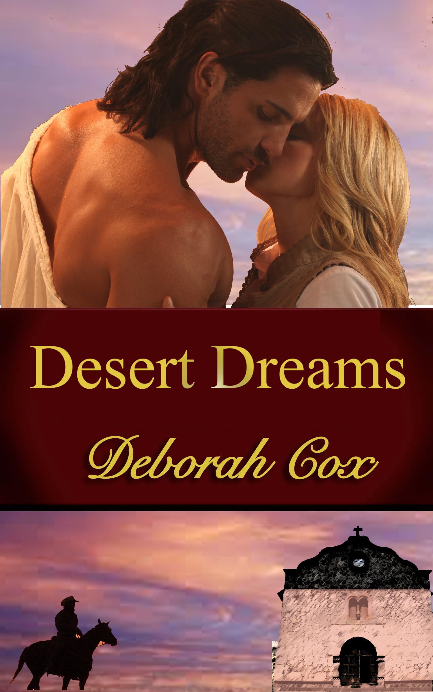 Desert Dreams: A Western Historical Romance
