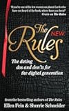 the new rules: the dating dos and don'ts for the digital generation from the bestselling authors of the rules. ellen fein, sherrie sc