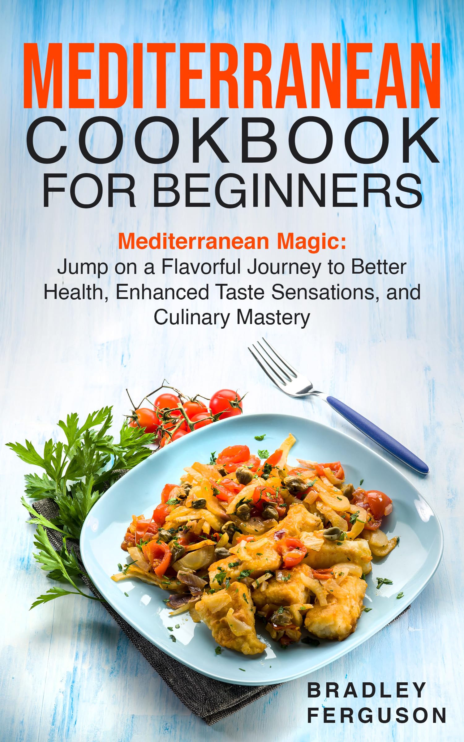 Mediterranean Cookbook for Beginners