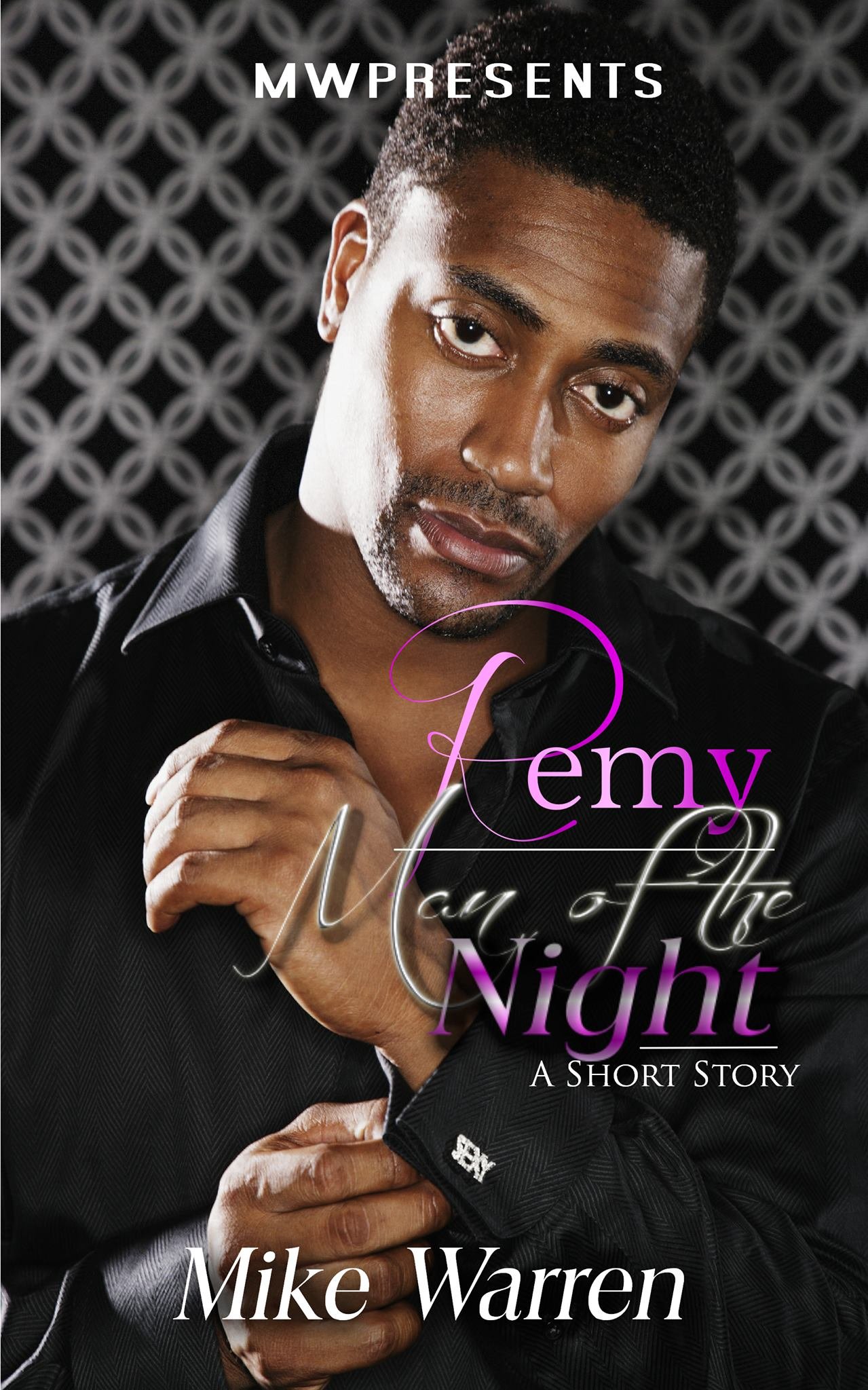 Remy Man Of The Night