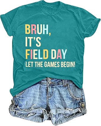 Last Day of School Shirts Bruh Its Field Day Let The Games Begin Shirt Teacher Life T-Shirt Fun Day Tees
