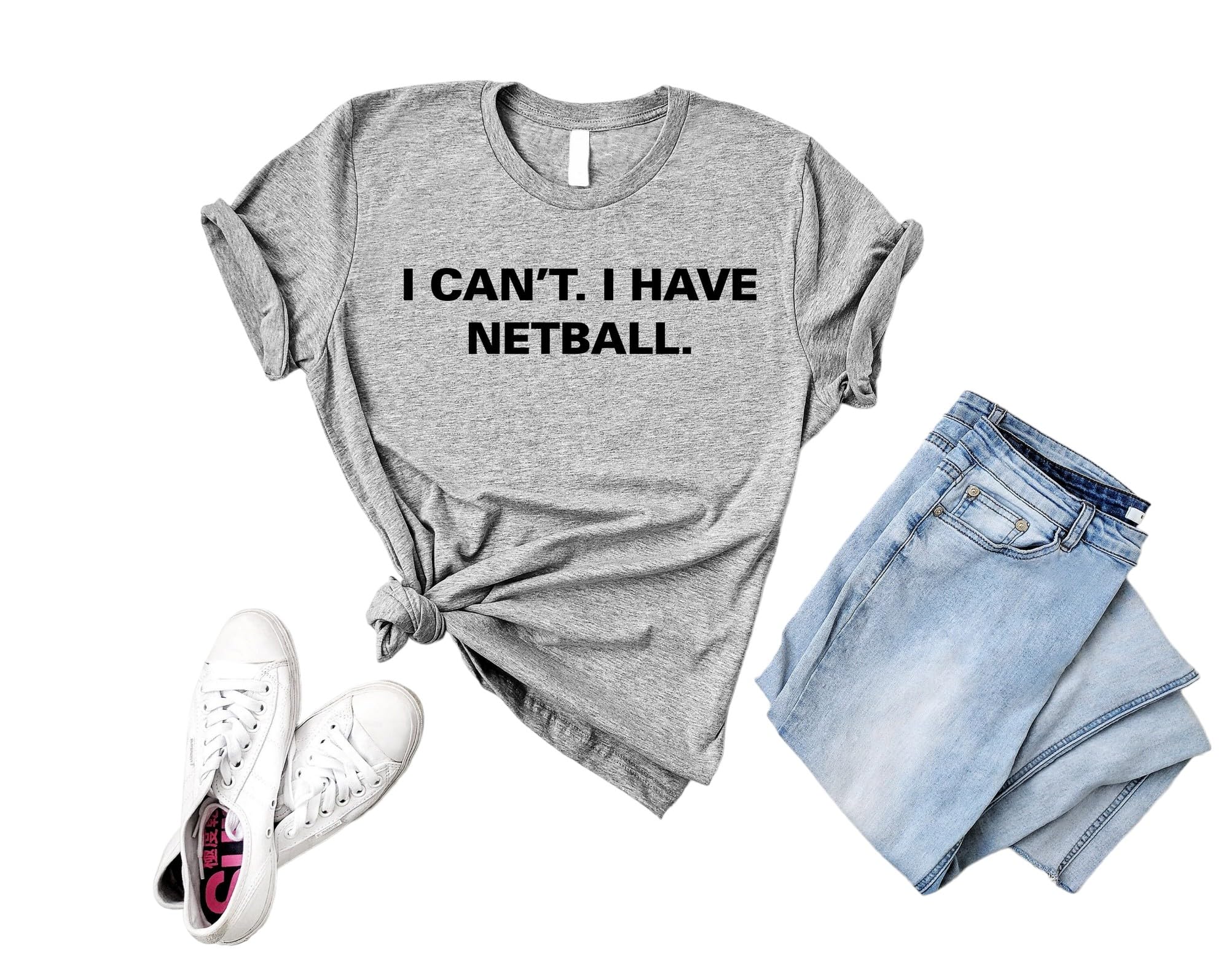 GenericNetball Tshirt Netball Player Gift I Cant I Have Netball T-shirt Shirts Tshirt T Shirts -Size XL