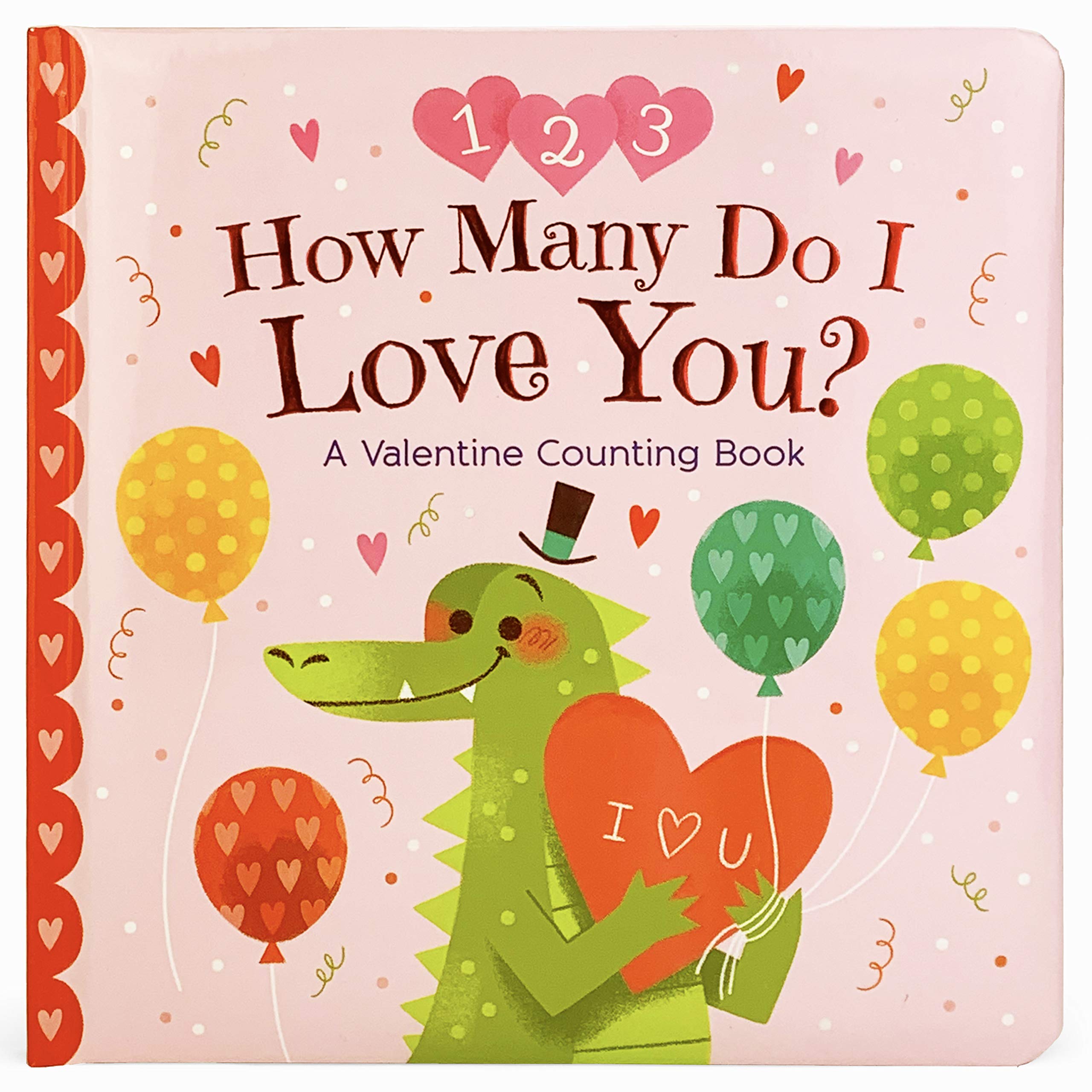 Cottage Door Press How Many Do I Love You? a Valentine Counting Book