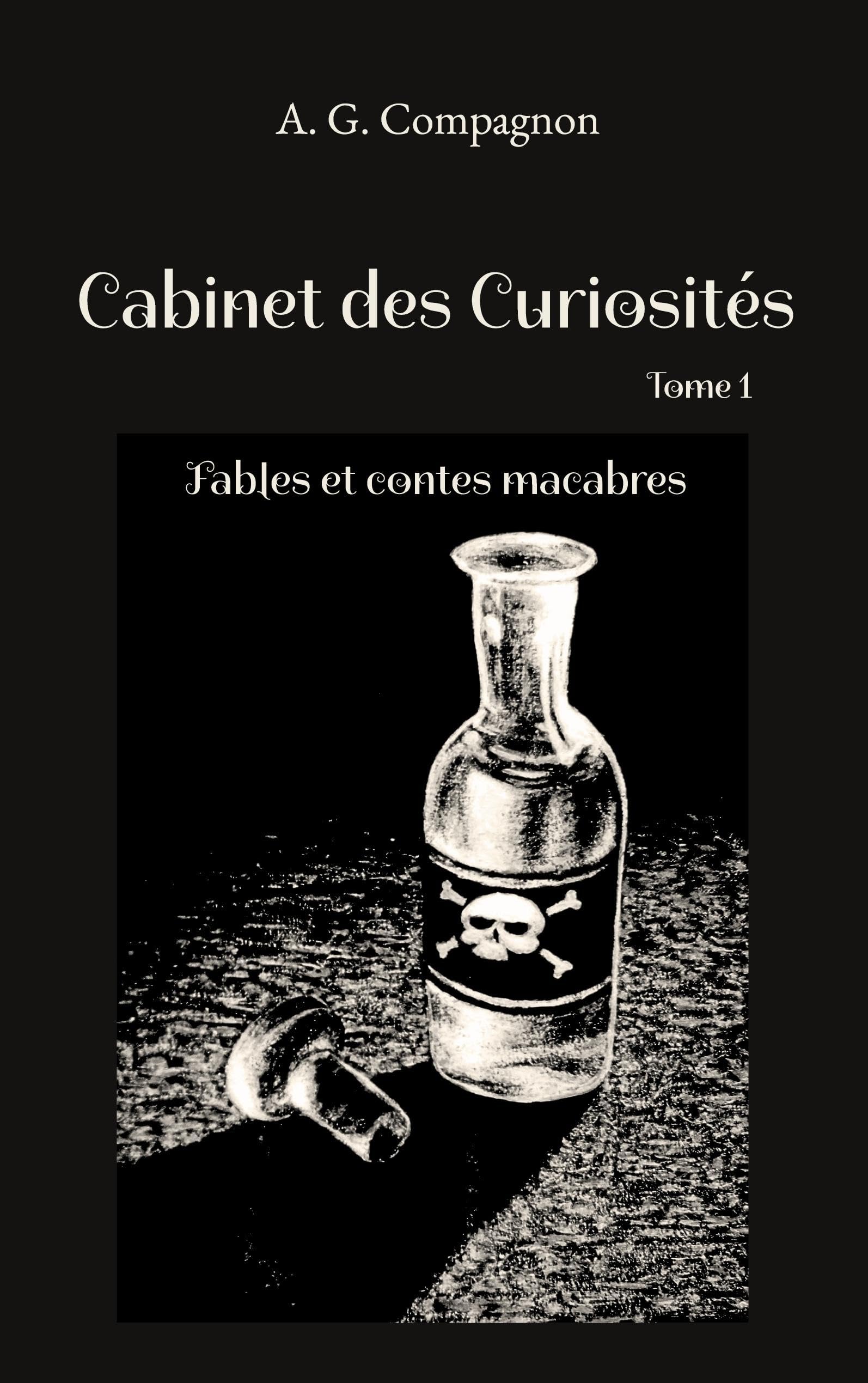 Cabinet des Curiosités: Fables et contes macabres
