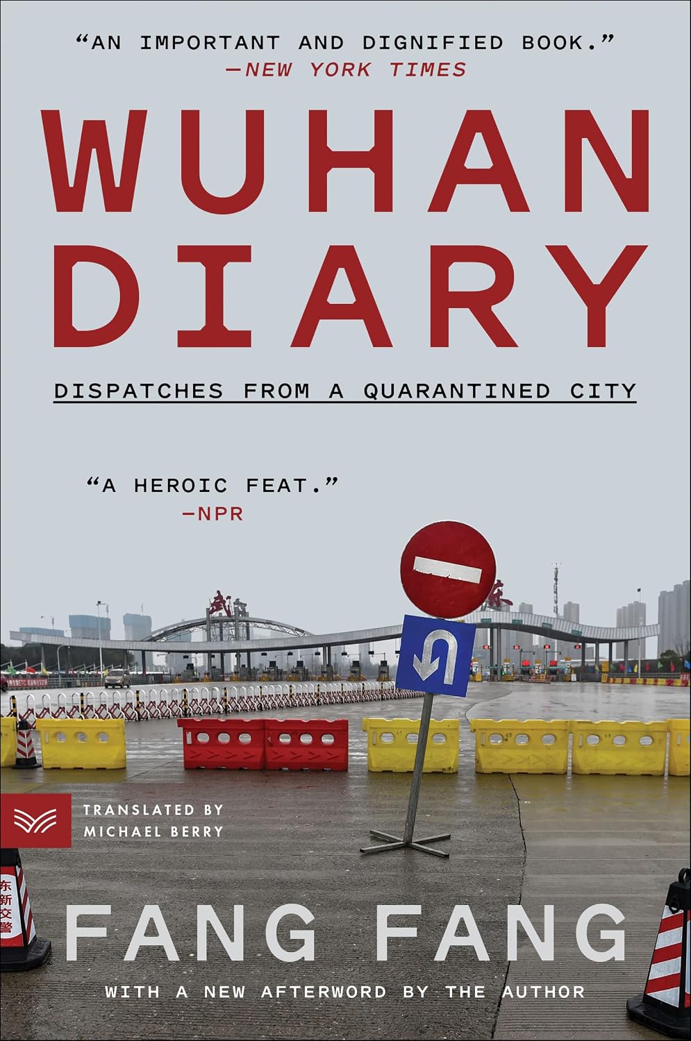 Wuhan Diary: Dispatches from a Quarantined City – A Powerful Real-Time Record of Forced Isolation and Human Resilience