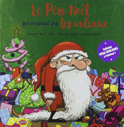 Le Père Noël qui n'aimait pas les cadeaux - Collector