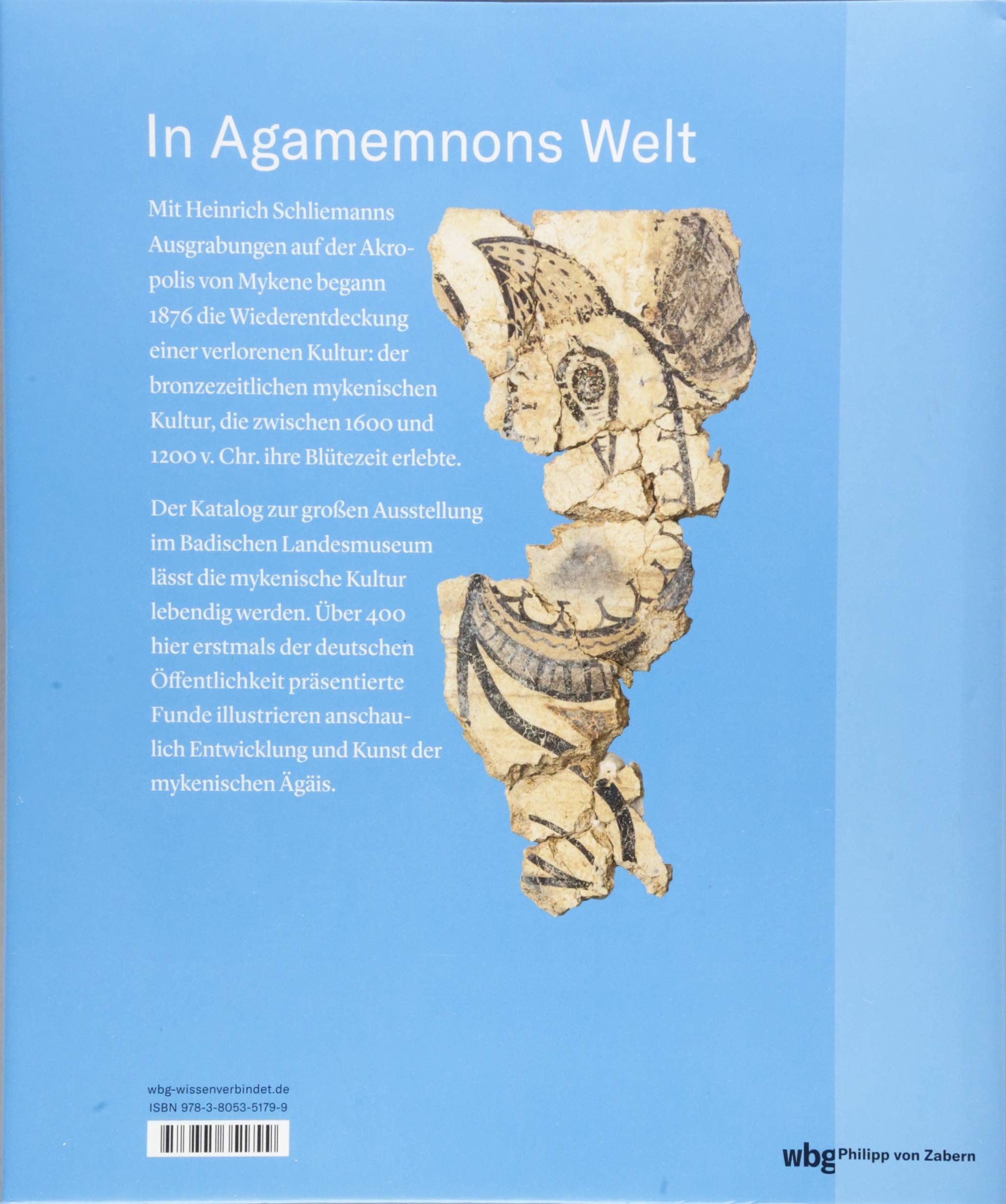 Mykene: Die sagenhafte Welt des Agamemnon