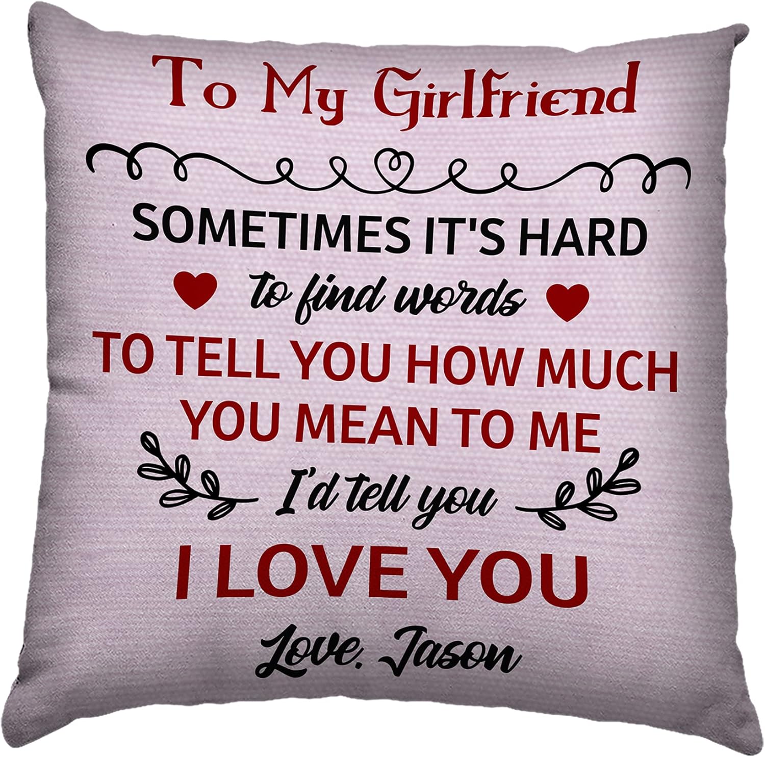I Love You, Customized Girlfriend Pillow Including Pillow Insertion, Valentine Gift, Best and Premium Quality, Soft and Comfortable to Enjoy Deep Sleep, 14 x 14 Inch