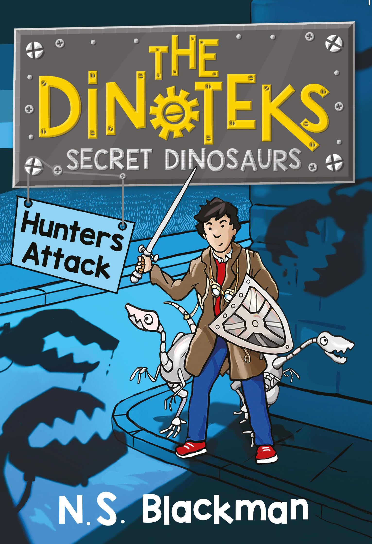 The Secret Dinosaur: Hunters Attack! (The Dinotek Adventures)