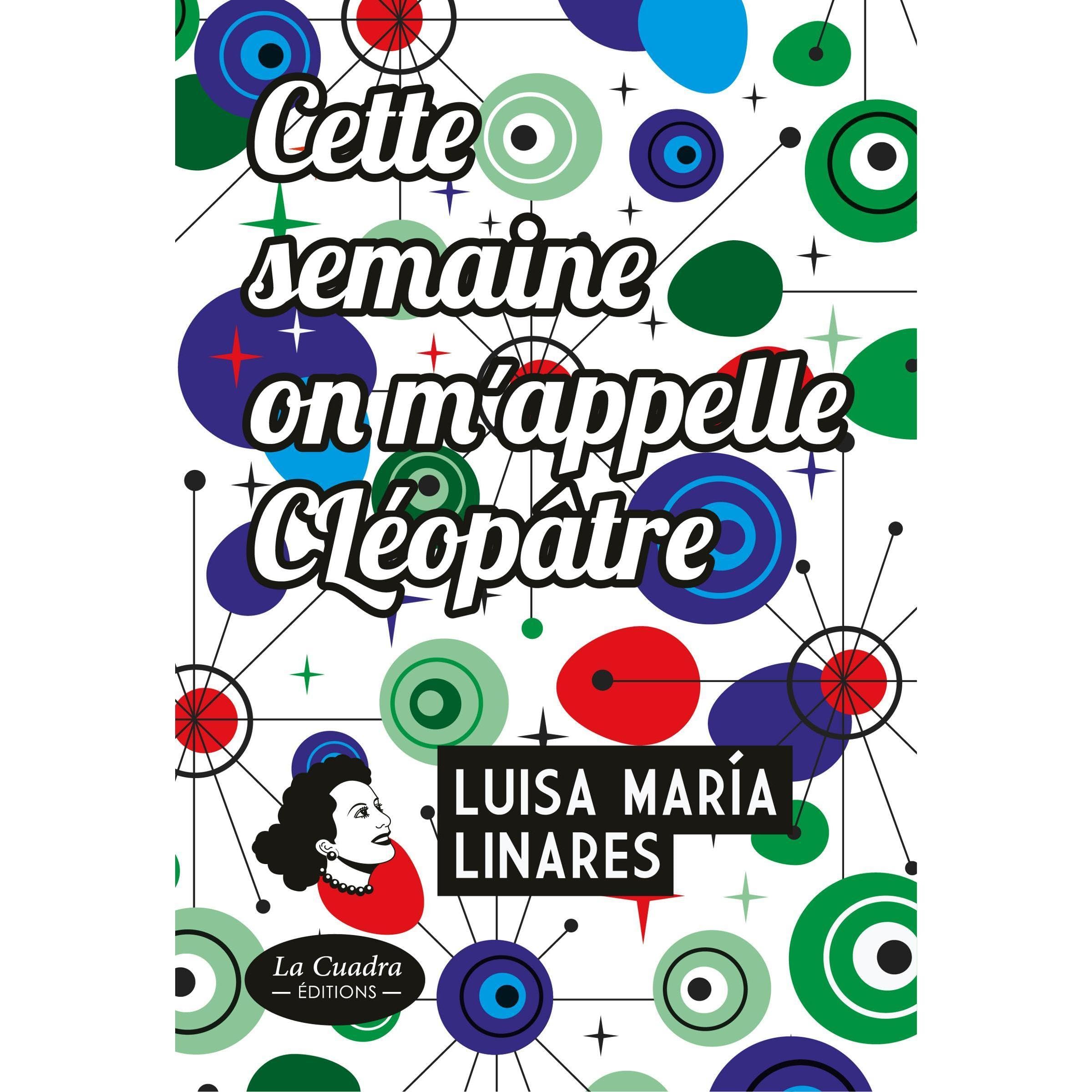 Cette semaine on m'appelle Cléopâtre