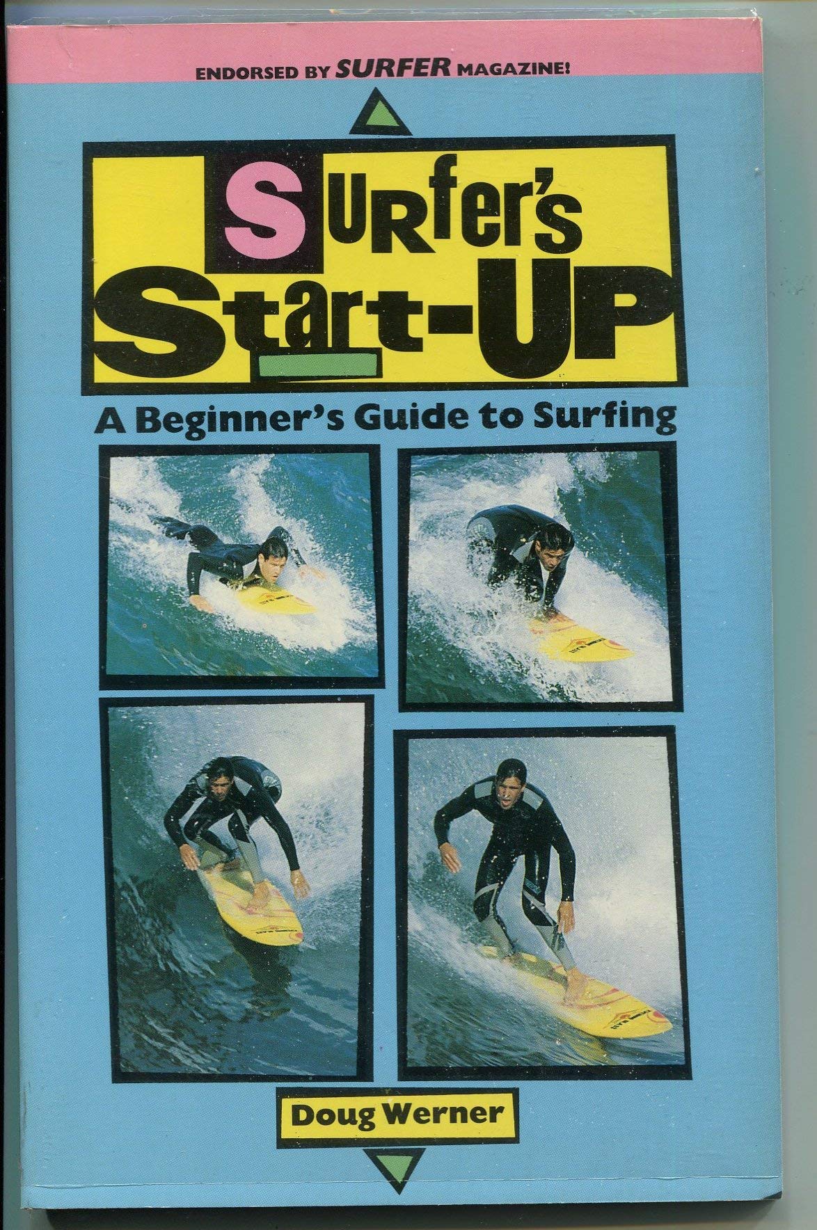 Surfer's Start-up: Beginner's Guide to Surfing: v. 1