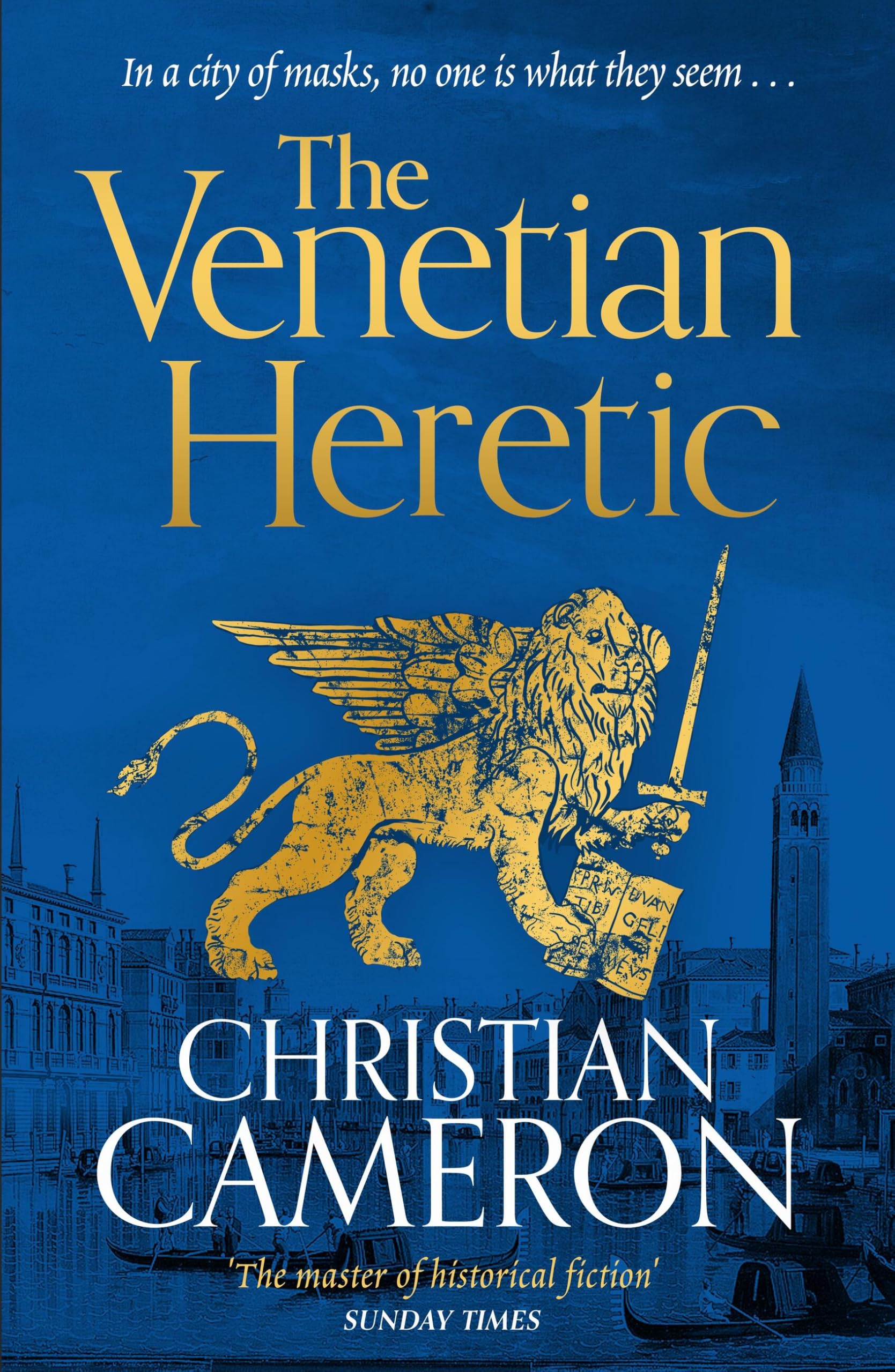 The Venetian Heretic by Christian Cameron (Paperback Book)