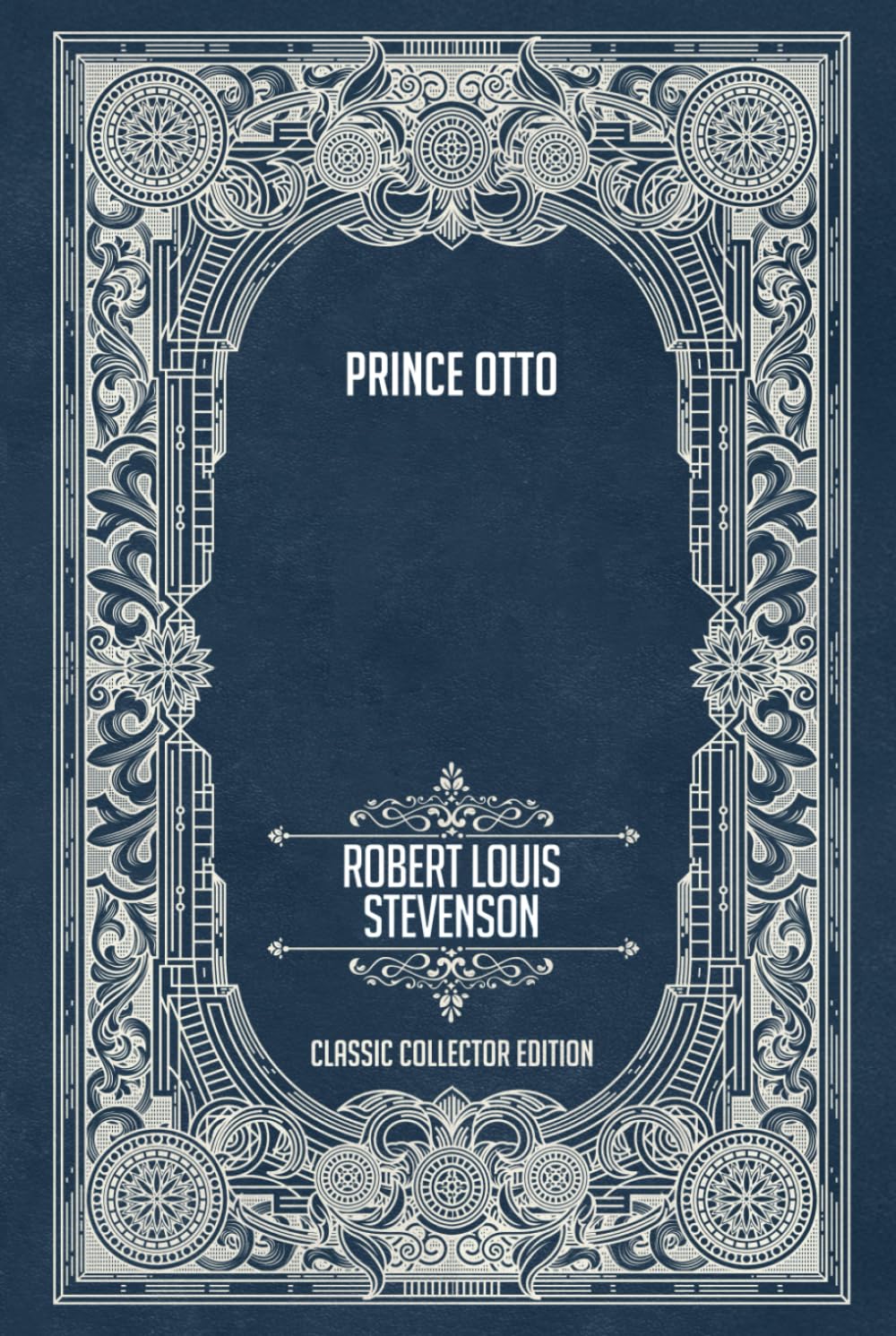 Prince Otto - Classic Collector Edition (Annotated)