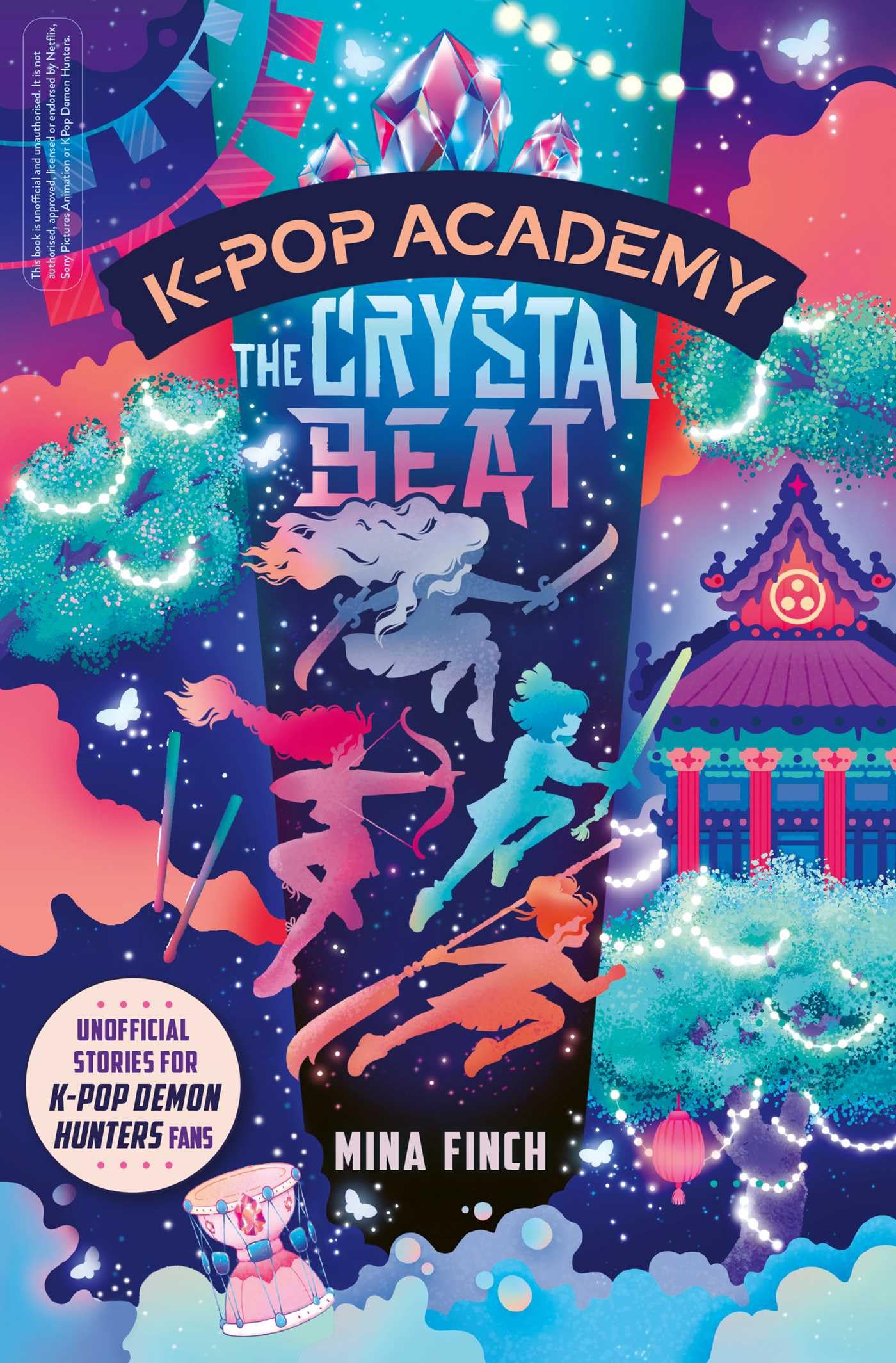 K-Pop Academy: The Crystal Beat: Unofficial adventure stories for K-Pop Demon Hunters fans: Volume 3