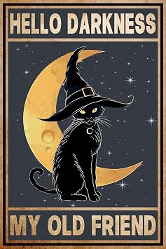 Black Cat Witch Halloween Metal Tin Sign - Hello Darkness My Old Friend Retro Wall Decor 8x12 Inch for Home, Bar, Kitchen, Hotel & Coffee Shop