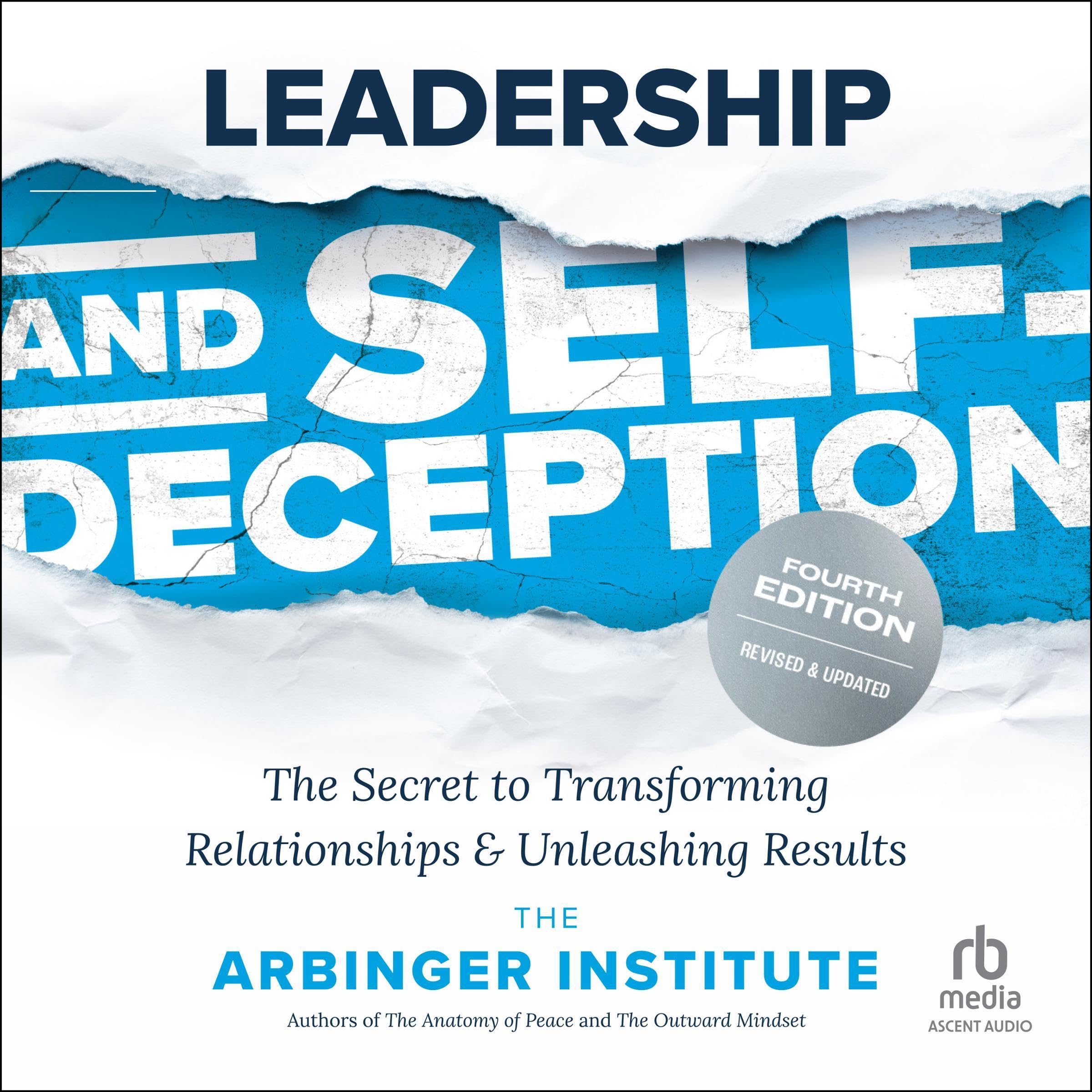 Cover art for Leadership and Self-Deception (Fourth Edition)