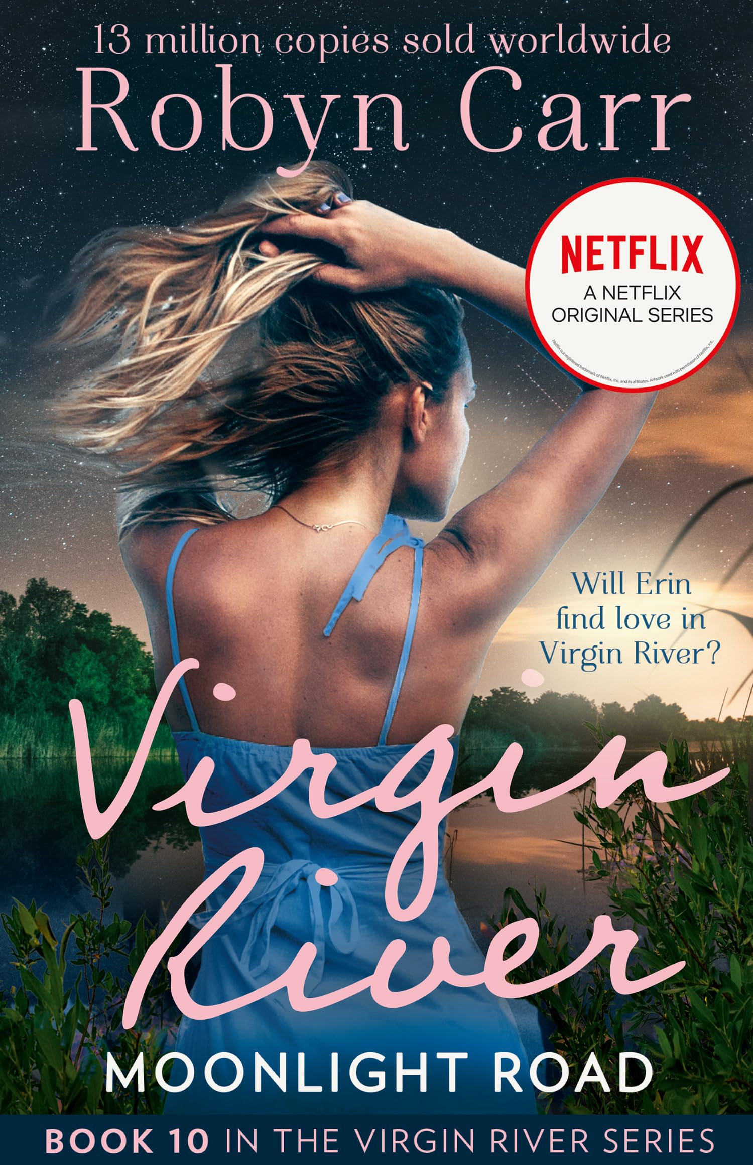 Moonlight Road: The unmissable bestselling small-town romance and the story behind the hit Netflix show. Season 6 is OUT NOW!: Book 10 (A Virgin River Novel)