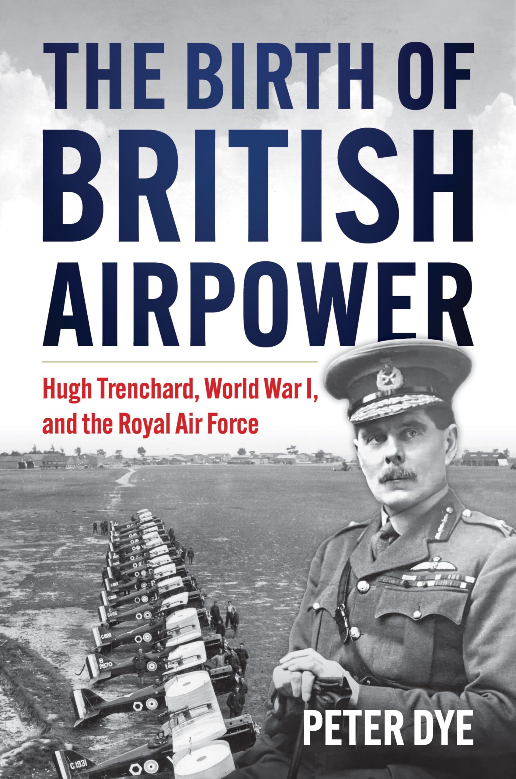 Amazon.com: The Birth of British Airpower: Hugh Trenchard