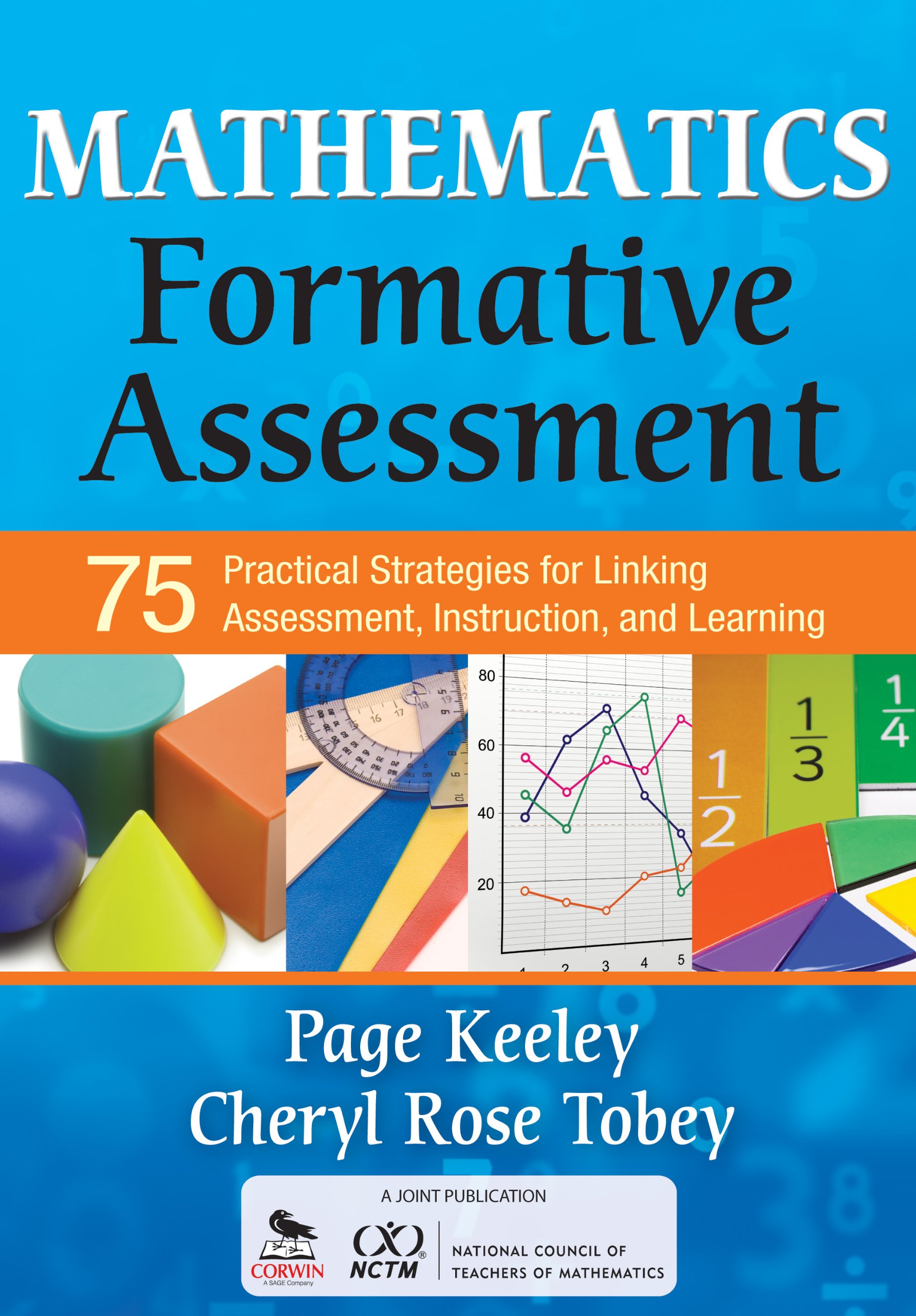 Mathematics Formative Assessment, Volume 1: 75 Practical Strategies for Linking Assessment, Instruction, and Learning (Corwin Mathematics Series)