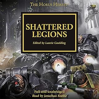 Shattered Legions: The Horus Heresy, Book 43