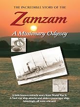 Zamzam: A Missionary Odyssey
