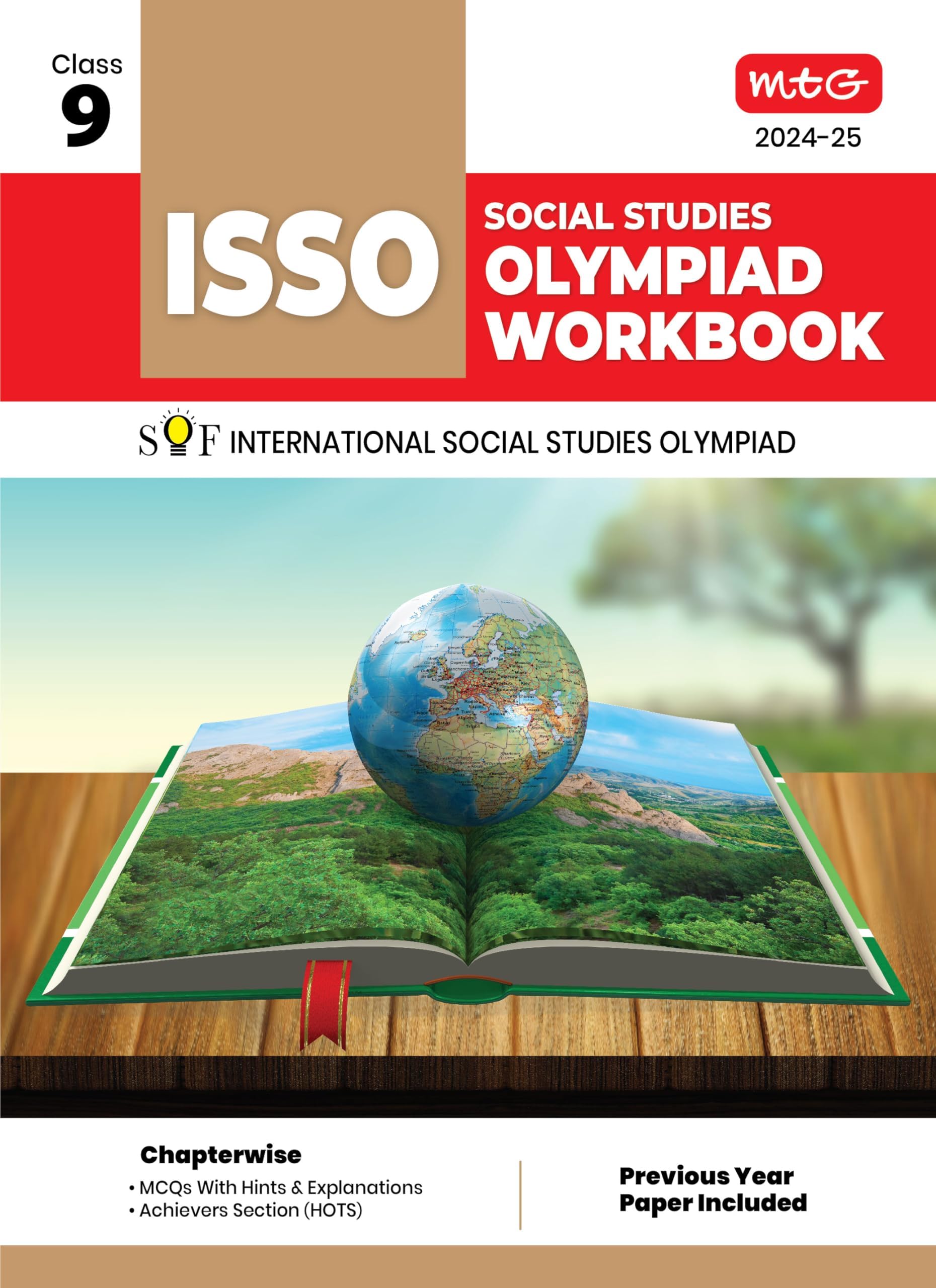 MTG International Social Studies Olympiad (ISSO) Workbook for Class 9 - Chapterwise MCQs, Previous Years Solved Paper & Achievers Section - ISSO Olympiad Books For 2024-2025 Exam