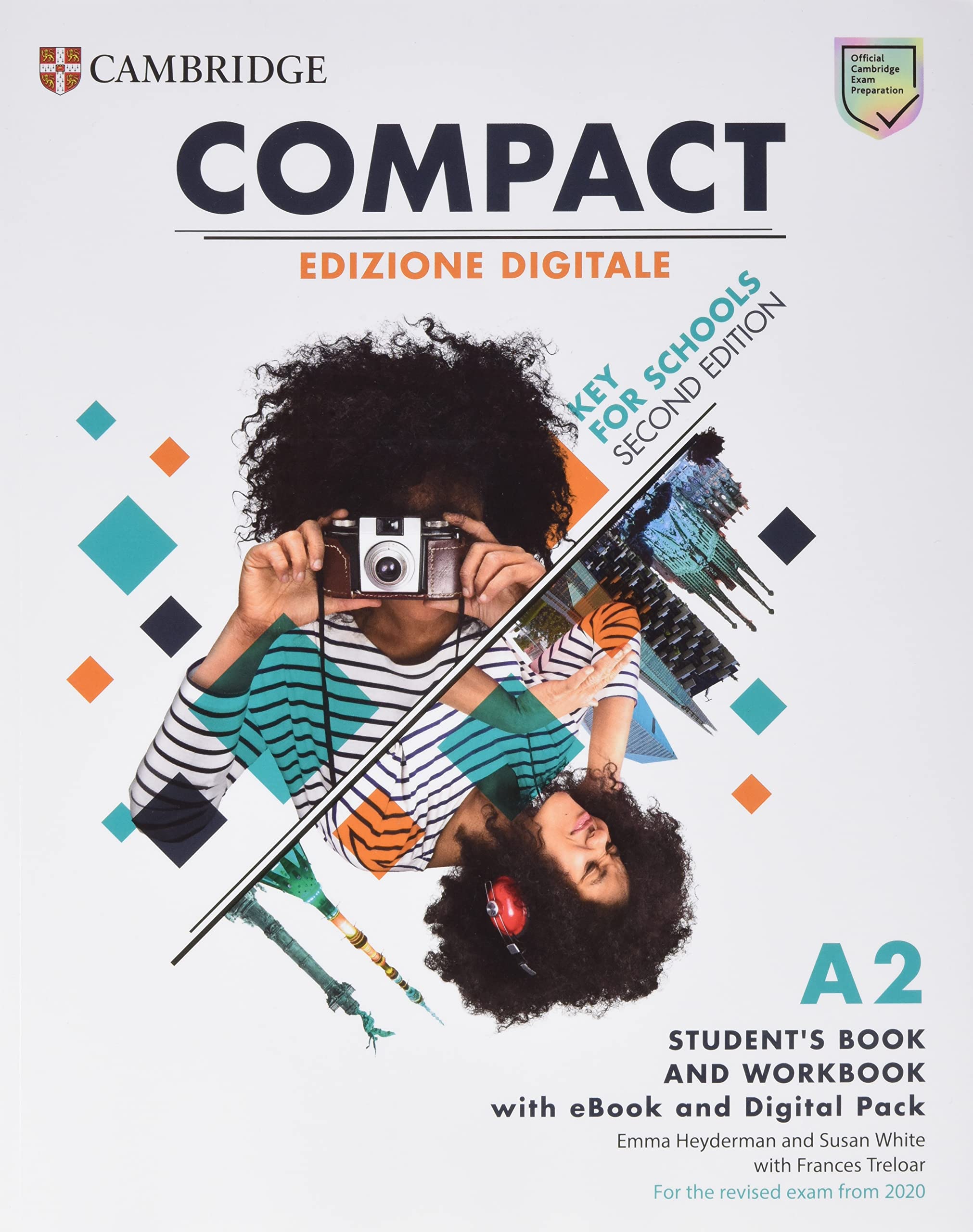 Compact Key for Schools Student’s Book and Workbook Edizione Digitale: For the revised exam from 2020