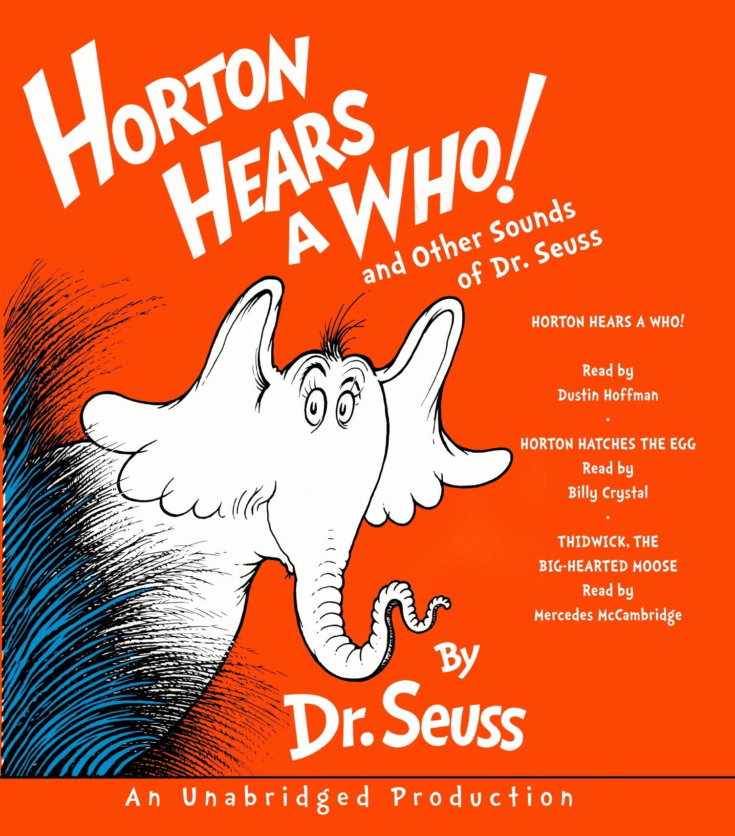 Listening Library (Audio) Horton Hears a Who and Other Sounds of Dr. Seuss: Horton Hears a Who; Horton Hatches the Egg; Thidwi